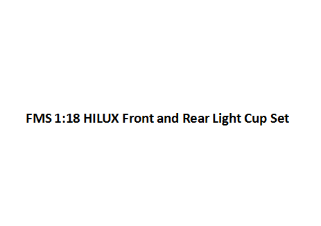 FMS 1:18 Hilux light cup set text description on white background